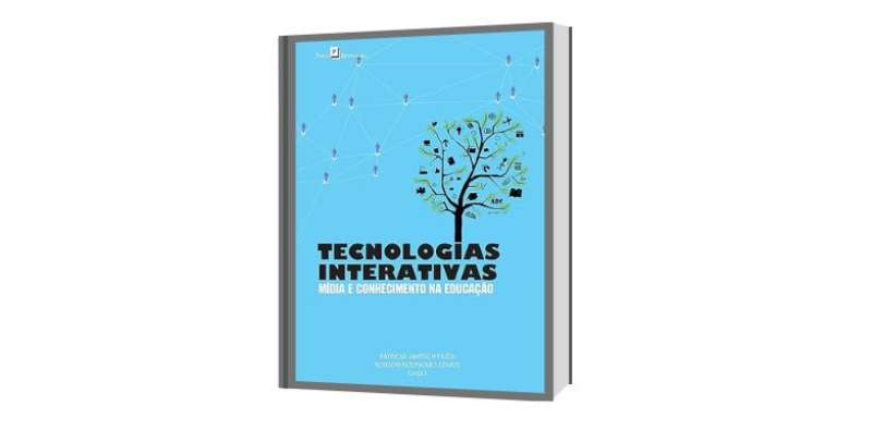 Indicação de Leitura: Tecnologias interativas mídia e conhecimento na educação
