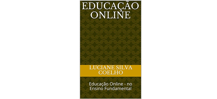 Indicação de Leitura: Educação Online: Educação Online - no Ensino Fundamental