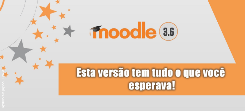 [Curso Moodle] Moodle 3.6 - Ficou incrível!