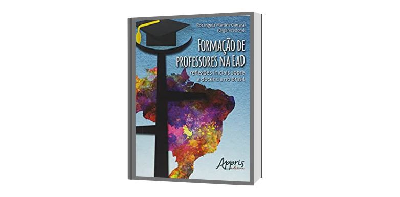 Formação de Professores na EAD. Reflexões Iniciais Sobre a Docência no Brasil